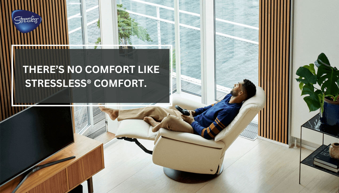 Stressless Comfort